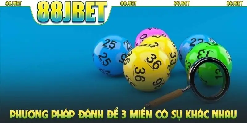 Phương pháp đánh đề 3 miền có sự khác nhau