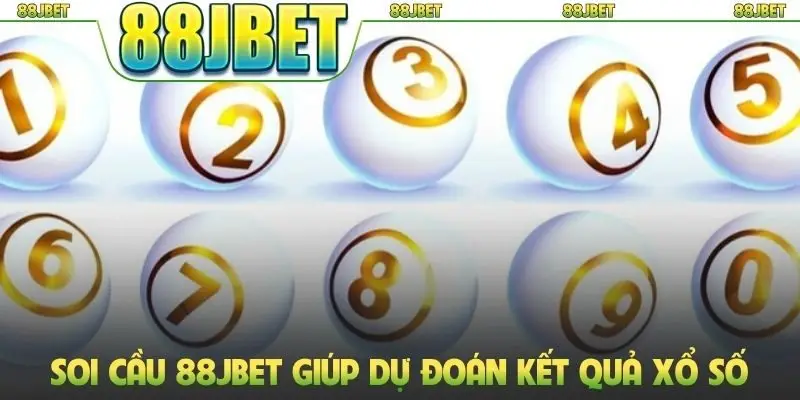 Soi cầu 88jbet giúp dự đoán kết quả xổ số chuẩn